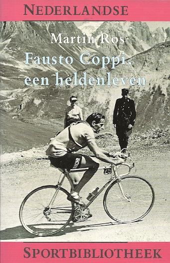 Fausto Coppi, een heldenleven