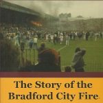 Four minutes to Hell. The story of the Bradford City fire