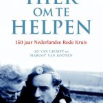 Hier om te helpen. 150 jaar Nederlands Rode Kruis