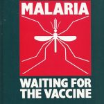 Malaria. Waiting for the Vaccine