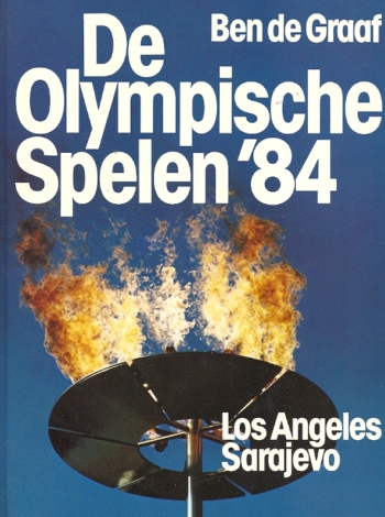 De Olympische Spelen '84 Los Angeles - Sarajevo