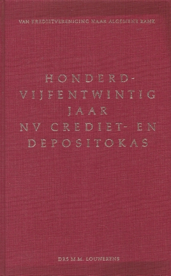 Honderdvijfentwintig jaar NV Crediet- en Depositokas, 1868-1993