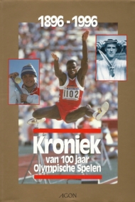 Kroniek van 100 jaar Olympische Spelen 1896-1996