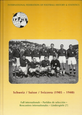 Landerspiele: Schweiz / Suisse / Svizzera (1905-1940)
