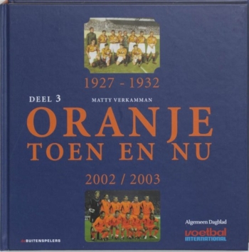 Oranje Toen en Nu Deel 3