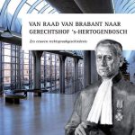 Raad van Brabant naar gerechtshof 's-Hertogenbosch