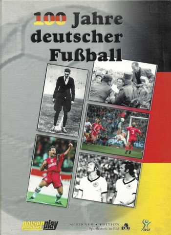 100 Jahre deutscher Fussball