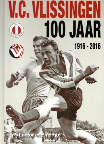 V.C. Vlissingen 100 jaar: 1916-2016