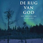 Achter de rug van God. Een vreemdeling in Lapland