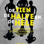 De tien, de halve en de hele