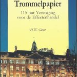Trommelpapier. 115 jaar Vereniging voor Effectenhandel