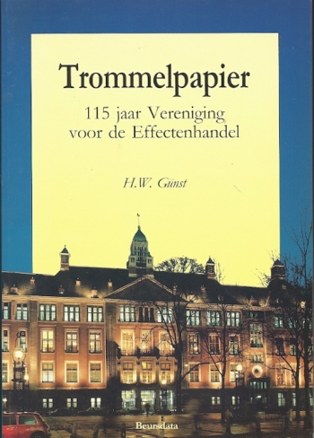 Trommelpapier. 115 jaar Vereniging voor Effectenhandel