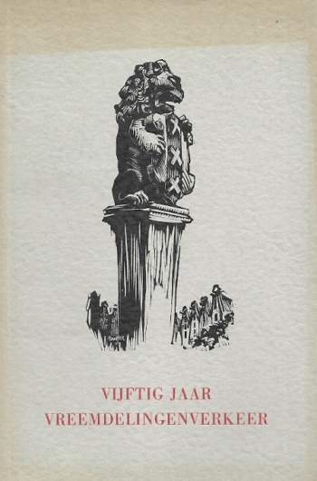 Vijftig jaar vreemdelingenverkeer 1902-1952