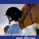 Leer paardrijden met plezier (FNRS handboek)