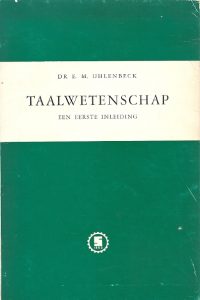Taalwetenschap, een eerste inleiding - Dr. E.M. Uhlenbeck