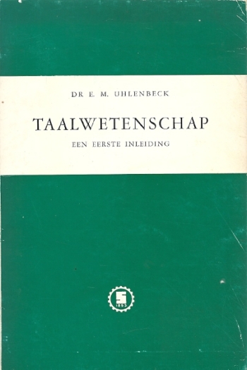 Taalwetenschap, een eerste inleiding - Dr. E.M. Uhlenbeck