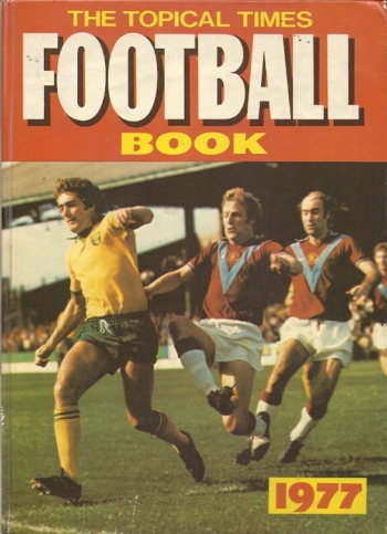 Topical Times Football Book 1977 - Cover