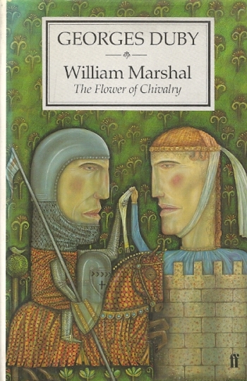 William Marshal. The Flower of Chivalry - Cover Illustration