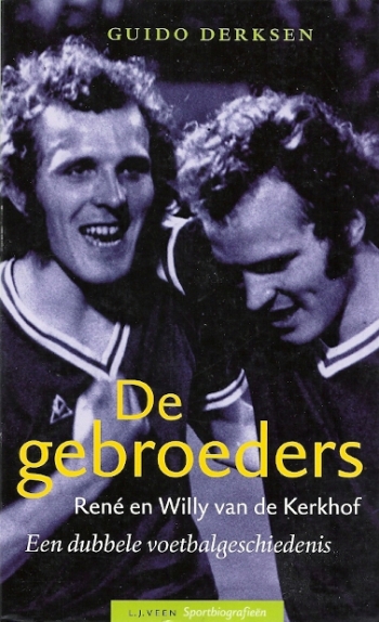 De Gebroeders Rene en Willy van de Kerkhof