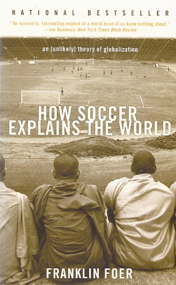 How Soccer Explains the World