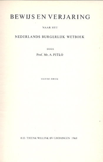 Bewijs en verjaring naar het Nederlands Burgerlijk Wetboek