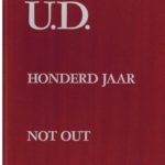 U.D. Honderd jaar Not out