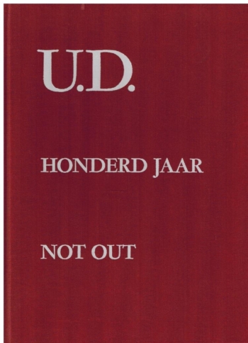 U.D. Honderd jaar Not out