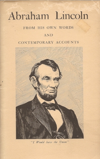 Abraham Lincoln - From His Own Words