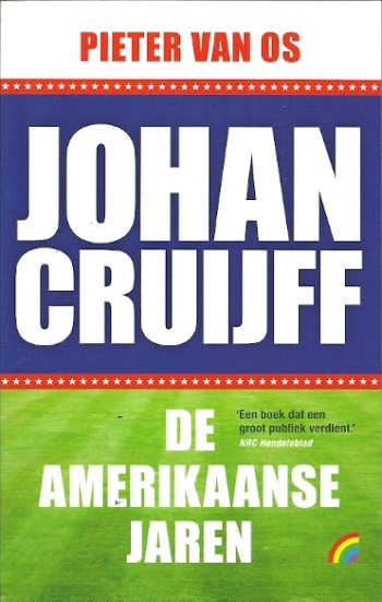 Johan Cruijff. De Amerikaanse jaren