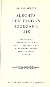 Slechts een ding is noodzakelijk