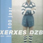 100 Jaar Xerxes DZB 1904-2004