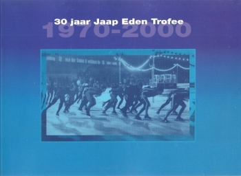 30 jaar Jaap Eden Trofee