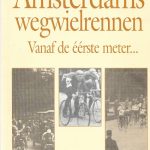 Amsterdams wegwielrennen. Eerste deel 1900-1948