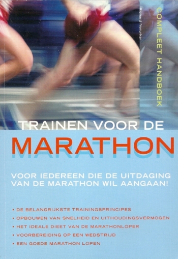 Compleet Handboek Trainen voor de Marathon