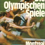 Die Olympischen Spiele 1976 Montreal Innsbruck
