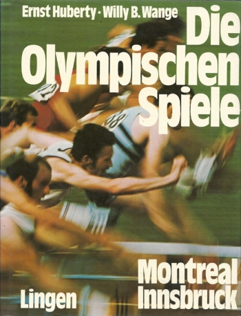 Die Olympischen Spiele 1976 Montreal Innsbruck
