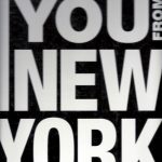 I know you from New York