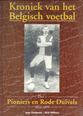 Kroniek van het Belgisch voetbal Deel 1