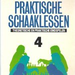 Praktische Schaaklessen 4