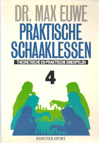 Praktische Schaaklessen 4