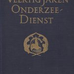 Veertig jaren Onderzeedienst