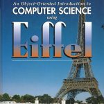 An Object-Oriented Introduction to Computer Science Using Eiffel
