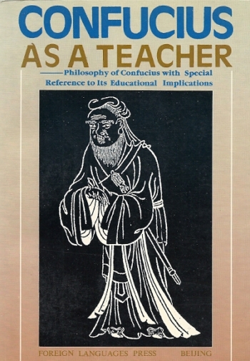 Confucius as a Teacher