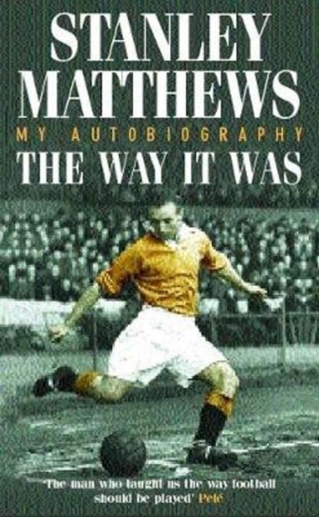 My Autobiography - Stanley Matthews