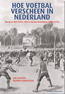 Hoe voetbal verscheen in Nederland