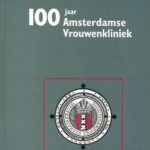 100 jaar Amsterdamse Vrouwenkliniek