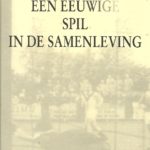 Een Eeuwige Spil in de Samenleving