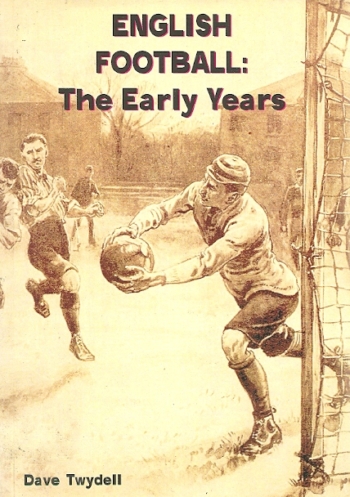 English Football The Early Years