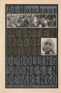 Flirten met de duivel. De Rolling Stones in de jaren 60