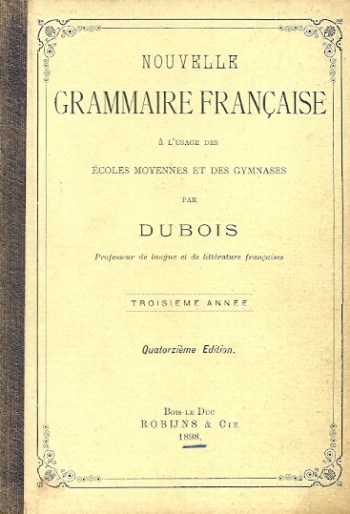 Nouvelle Grammaire Francaise - Dubois (1898)